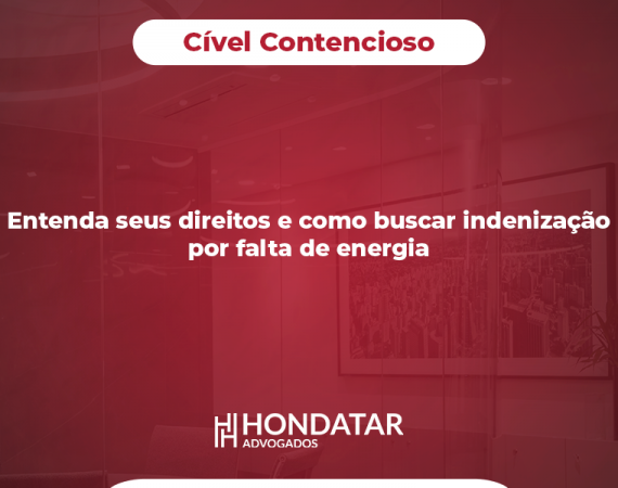 Entenda seus direitos e como buscar indenização por falta de energia